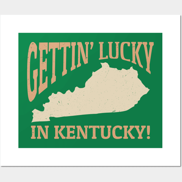Gettin Lucky In Kentucky - Vintage Wall Art by Retusafi